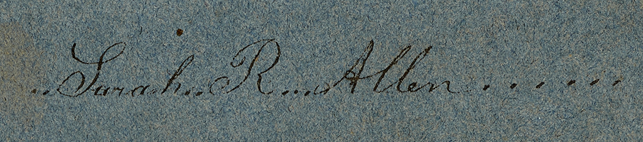 Detail of Sarah R. Allen's signature on the cover of her manuscript atlas, ca. 1830
